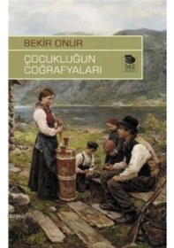 Resim Çocukluğun Coğrafyaları - Bekir Onur - İmge Kitabevi 