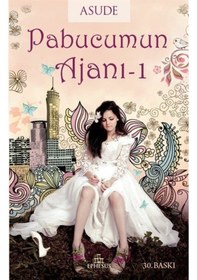 Resim Pabucumun Ajanı 1 (Karton Kapak) / Asude 
