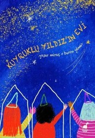Resim Kuyruklu Yıldız'ın Evi 