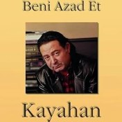 Resim Kayahan Beni Azad Et Plak 