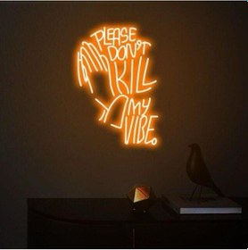 Resim Please Don't Kıll My Vıbe. Yazılı Ve Şekilli Neon Tabela Turuncu 
