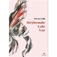Resim Heybemde Lale Var 