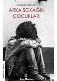 Resim Arka Sokağın Çocukları - Tandoğan Sönmez - Kitap Müptelası Yayınları 