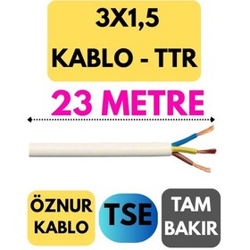 Resim Öznur 3x1,5 Ttr Kablo Metre Seçenekli Beyaz - 23 Metre 