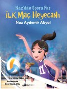 Resim Doğan Egmont Yayıncılık Ilk Maç Heyecanı - Naz'dan Spora Pas 2 - Naz Aydemir Akyol 9786254162077 