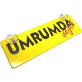 Resim Umrumda Değil Yazılı Sarı Dekor Plaka Vantuzlu Cam Süsü 