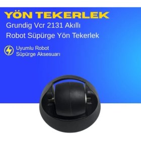 Resim Ümit Maker Grundig Vcr 2131 Akıllı Robot Süpürge Yön Tekerlek Aksesuarları - Yedek Parça 