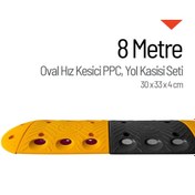 Resim İleri Trafik Oval Hız Kesici Set Kapaklı PPC, Yol Kasisi 30 x 33 x 4 cm - 8 Metre 