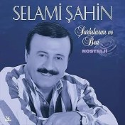 Resim Selami Şahin Şarkılarım ve Ben/nostalji (Plak) 