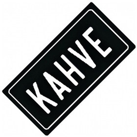 Resim Kahve Yazılı Sök-tak-pratik Vantuzlu Yeni Nesil Dekor Plaka 