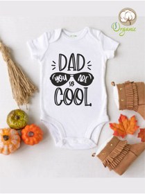 Resim Genel Markalar Dad You Are So Cool Desenli Organik Çıtçıtlı Body 