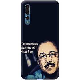 Resim Marselit Huawei P20 Pro Neşet Ertaş Özü Gülmeyenin Yüzü Güler Mi Tasarımlı Telefon Kılıfı-Ne3 
