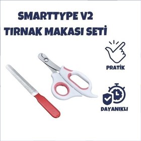 Resim SmartType v2 Tırnak Makası ve Törpü Seti 