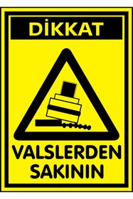 Resim izmirdenet Dikkat Valslerden Sakının Kendinden Yapışkanlı Etiket 17,5 X 25 Cm 