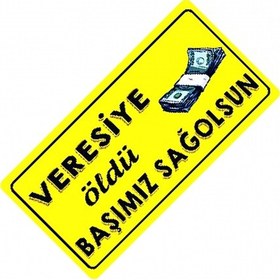 Resim Veresiye Öldü Yazılı Sök-tak-pratik Vantuzlu Yeni Nesil Dekor Pl 