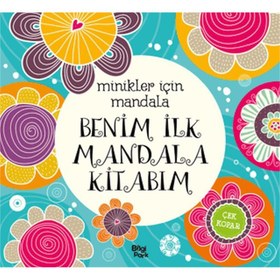 Resim Minikler İçin Mandala - Benim İlk Mandala Kitabım 