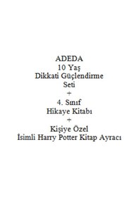 Resim Adeda 10 Yaş Dikkati Güçlendirme Seti + 4. Sınıf Hikaye Kitabı + Kişiye Özel İsimli Harry Potter Kitap Ayracı 