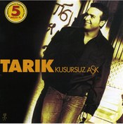 Resim Tarık - Kusursuz Aşk CD 