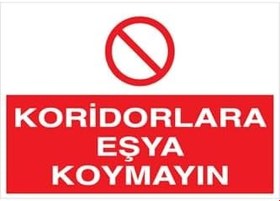 Resim Koridorlara Eşya Koymayın Uyarı Tabelası - 35x50 Alüminyum Kompozit Panel - ÇMK2 