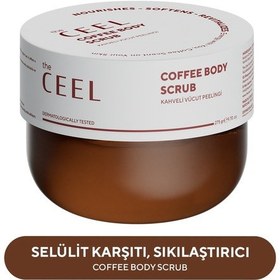 Resim The Ceel Selülit Karşıtı, Sıkılaştırıcı Etkili, Batık Gidermeye Yardımcı Kahve Özlü Vücut Peelingi 275 Gr 