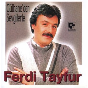 Resim Ferdi Tayfur - Gülhaneden Sevgilerle Cd 