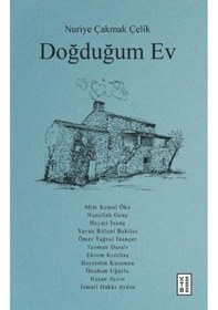 Resim Doğduğum Ev - Nuriye Çakmak Çelik - Ketebe 