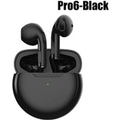 Resim Siyah Yeni Pro 6 Tws Kablosuz Kulaklık Mic Fone Bluetooth Kulaklık Spor Koşu Kulaklık Apple İphone Xiaomi Pro6 Kulakiçi İçin 