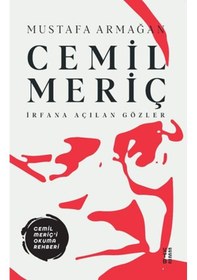 Resim Cemil Meriç - Irfana Açılan Gözler 9786257303279 