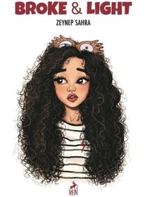 Resim Ren Kitap Broke and Light - Zeynep Sahra 