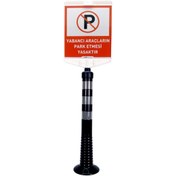 Resim İleri Trafik Yabancı Araçların Park Etmesi Yasaktır Çift Taraf Baskı Delinatör Seti Siyah 