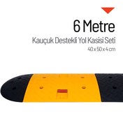 Resim İleri Trafik Kauçuk Destekli Yol Kasisi, Hız Kesici Set 40 x 50 x 4 cm - 6 Metre 