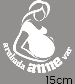Resim MIGNATIS Arabada Anne Var Kız-erkek Modifiye Araba Sticker 15cm - Beyaz 