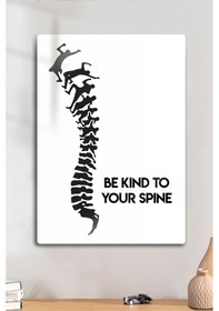 Resim Metal Baskı - Pilates, Fitness, Yoga, Omurga Sağlık Temalı, Be Kind To Your Spine Tablo 
