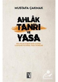 Resim Ahlak. Tanrı Ve Yasa / Mustafa Çakmak 