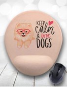 Resim Atölye Çizgi Keep Calm And Love Dogs Bilek Destekli Mouse Pad 