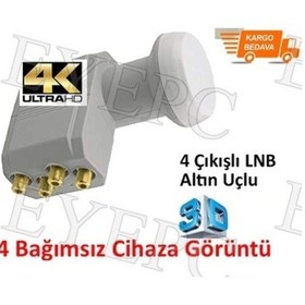 Resim EYEPC Her Çanağa Uyumlu Ultra Hd Full Hd 3D 4K 4'lü LNB 