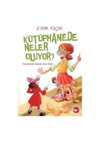 Resim Kütüphanede Neler Oluyor? - Evrim Küçük - Beyaz Balina Yayınları 