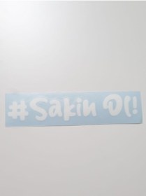 Resim CybillStore Sakin Ol Yazılı Beyaz Sticker 2 Adet 15cm 