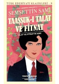 Resim Taaşşuk-I Talat Ve Fitnat (Günümüz Türkçesi) 
