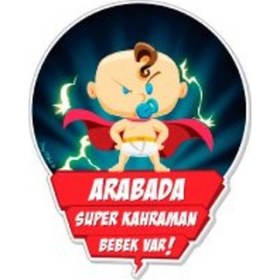 Resim Bob11 Dikkat Arabada Super Kahraman Bebek Var Sticker 