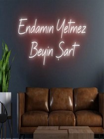 Resim Endamın Yetmez Beyin Şart Yazılı Neon Tabela Kırmızı 