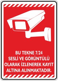 Resim isgtabelam 35x50cm/fosforlu Dekota/Bu Tekne 7/24 Sesli Ve Görüntülü Olarak Kayıt Altına Alınmaktadır/v2 