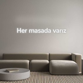 Resim Özel Tasarım : Her masada va... 