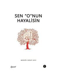 Resim Sen O'nun Hayalisin - Mersüs Serap Avcı - Demos Yayınları 