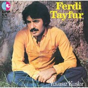 Resim Ferdi Tayfur - Yuvasız Kuşlar Plak 