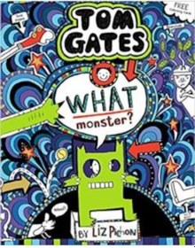 Resim Tom Gates 15: What Monster? 9781407179872 