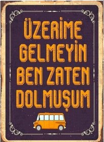 Resim Üzerime Gelmeyin Kaçtı Ahşap Retro Vintage Poster 