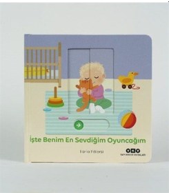 Resim Hareketli Büyüyorum Serisi 4 / İşte Benim En Sevdiğim Oyuncağı... 