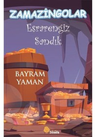 Resim Zamazingolar - Esrarengiz Sandık - Bayram Yaman - Sinada Çocuk 