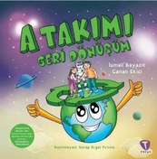 Resim A Takımı: Geri Dönüşüm - İsmail Bayazıt - Canan Ekici - Turkuvaz Çocuk 